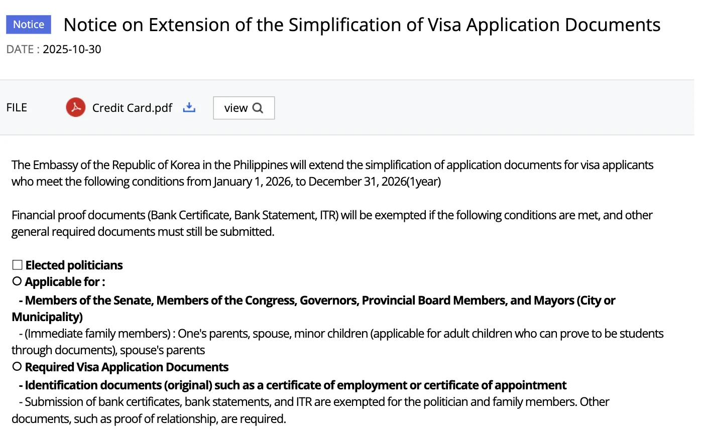 The embassy's copy of the same notice on mofa.go.kr, titled Notice on Extension of the Simplification of Visa Application Documents, dated 2025-10-30, with an attachment named Credit Card.pdf. The opening paragraph is word for word the one on the centre's page. The next line reads: Financial proof documents (Bank Certificate, Bank Statement, ITR) will be exempted if the following conditions are met. Under the first group, Elected politicians, the closing line reads: Submission of bank certificates, bank statements, and ITR are exempted for the politician and family members.